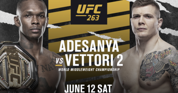 Fights Added To Ufc 263 Main Card After Israel Adesanya Vs Marvin